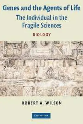 Wilson |  Genes and the Agents of Life | Buch |  Sack Fachmedien