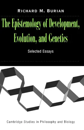 Burian |  The Epistemology of Development, Evolution, and Genetics | Buch |  Sack Fachmedien