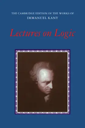 Kant / Young / Wood |  Lectures on Logic | Buch |  Sack Fachmedien