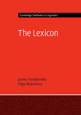 Pustejovsky / Batiukova | The Lexicon | Buch | 978-0-521-54795-6 | sack.de