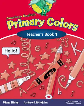 Hicks / Littlejohn |  American English Primary Colors 1 Teacher's Book | Buch |  Sack Fachmedien