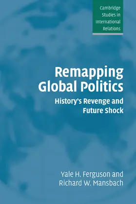 Ferguson / Mansbach / Smith |  Remapping Global Politics | Buch |  Sack Fachmedien