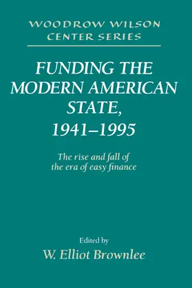 Brownlee / Hamilton |  Funding the Modern American State, 1941 1995 | Buch |  Sack Fachmedien