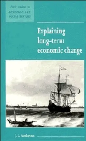 Anderson |  Explaining Long-Term Economic Change | Buch |  Sack Fachmedien