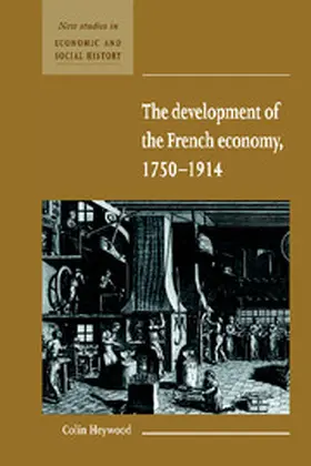 Heywood / Kirby |  The Development of the French Economy 1750 1914 | Buch |  Sack Fachmedien