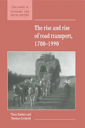 Barker / Gerhold |  The Rise and Rise of Road Transport,             1700-1990 | Buch |  Sack Fachmedien