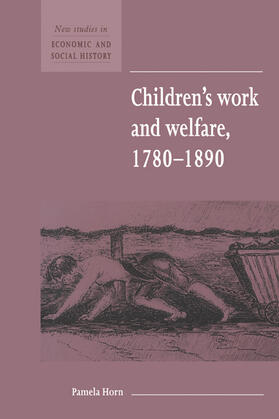 Horn / Kirby | Children's Work and Welfare 1780 1890 | Buch | 978-0-521-55284-4 | sack.de