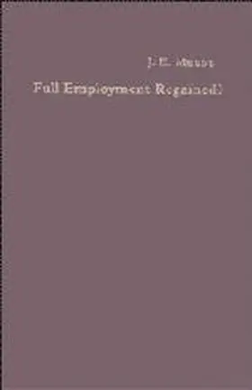 Meade |  Full Employment Regained? | Buch |  Sack Fachmedien