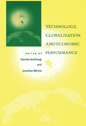 Archibugi / Michie | Technology, Globalisation and Economic Performance | Buch | 978-0-521-55392-6 | sack.de