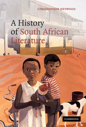 Heywood |  A History of South African Literature | Buch |  Sack Fachmedien