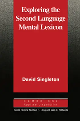 Singleton |  Exploring the Second Language Mental Lexicon | Buch |  Sack Fachmedien