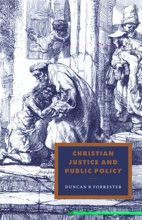 Forrester / Kee |  Christian Justice and Public Policy | Buch |  Sack Fachmedien