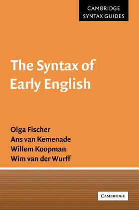Fischer / Kemenade / Koopman |  The Syntax of Early English | Buch |  Sack Fachmedien