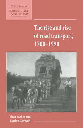Barker / Gerhold |  The Rise and Rise of Road Transport, 1700 1990 | Buch |  Sack Fachmedien