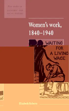 Roberts / Kirby |  Women's Work, 1840 1940 | Buch |  Sack Fachmedien