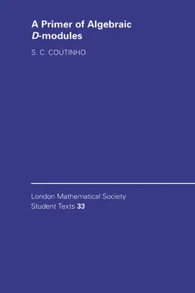 Doutinho / Coutinho |  A Primer of Algebraic D-Modules | Buch |  Sack Fachmedien
