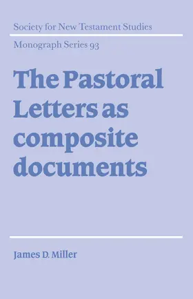 Miller / Court |  The Pastoral Letters as Composite Documents | Buch |  Sack Fachmedien