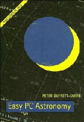 Duffett-Smith |  Easy PC Astronomy with Floppy Disk | Buch |  Sack Fachmedien