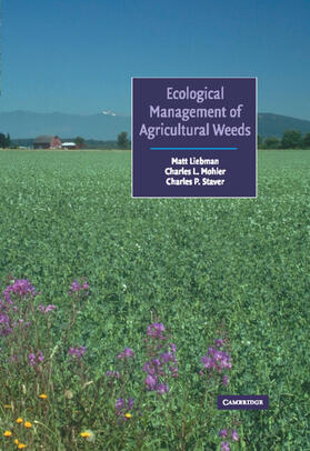 Liebman / Mohler / Staver | Ecological Management of Agricultural Weeds | Buch | 978-0-521-56068-9 | sack.de