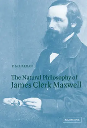 Harman |  The Natural Philosophy of James Clerk Maxwell | Buch |  Sack Fachmedien