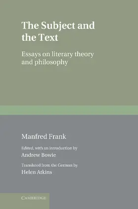 Frank / Bowie |  The Subject and the Text | Buch |  Sack Fachmedien