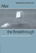 Nowotny / Felt |  After the Breakthrough | Buch |  Sack Fachmedien