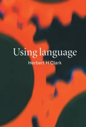 Clark |  Using Language | Buch |  Sack Fachmedien