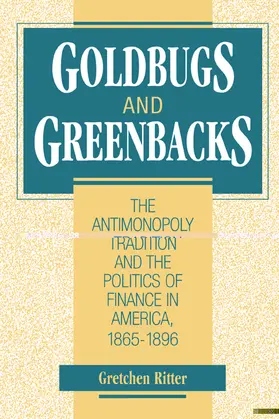 Ritter |  Goldbugs and Greenbacks | Buch |  Sack Fachmedien