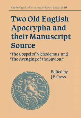 Cross |  Two Old English Apocrypha and their Manuscript Source | Buch |  Sack Fachmedien