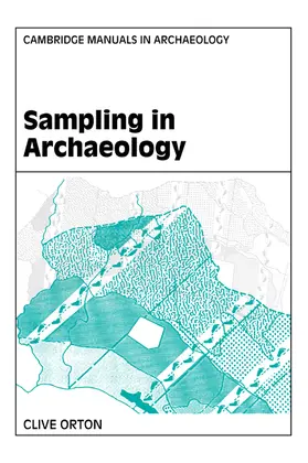 Orton / Barker / Slater |  Sampling in Archaeology | Buch |  Sack Fachmedien
