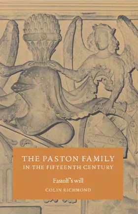 Richmond |  The Paston Family in the Fifteenth Century: Volume 2, Fastolf's Will | Buch |  Sack Fachmedien