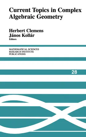 Clemens / Kollar / Kollár |  Current Topics in Complex Algebraic Geometry | Buch |  Sack Fachmedien