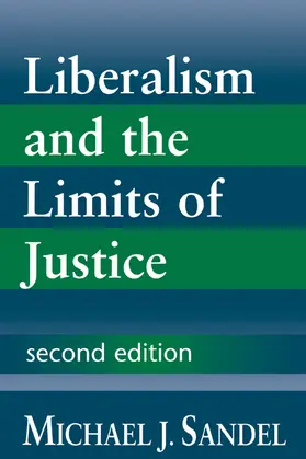 Sandel |  Liberalism and the Limits of Justice | Buch |  Sack Fachmedien