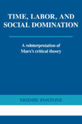 Postone / Galambos |  Time, Labor, and Social Domination | Buch |  Sack Fachmedien