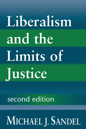 Sandel |  Liberalism and the Limits of Justice | Buch |  Sack Fachmedien