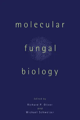 Oliver / Schweizer |  Molecular Fungal Biology | Buch |  Sack Fachmedien