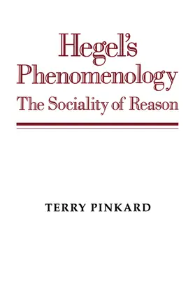 Pinkard |  Hegel's Phenomenology | Buch |  Sack Fachmedien