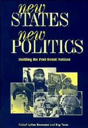 Bremmer / Taras |  New States, New Politics | Buch |  Sack Fachmedien