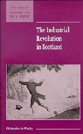Whatley |  The Industrial Revolution in Scotland | Buch |  Sack Fachmedien