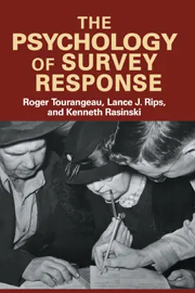 Tourangeau / Rips / Rasinski |  The Psychology of Survey Response | Buch |  Sack Fachmedien