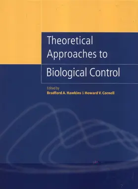 Hawkins / Cornell | Theoretical Approaches to Biological Control | Buch | 978-0-521-57283-5 | sack.de