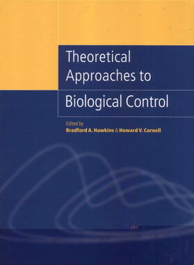 Hawkins / Cornell | Theoretical Approaches to Biological Control | Buch | 978-0-521-57283-5 | sack.de