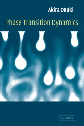 Onuki |  Phase Transition Dynamics | Buch |  Sack Fachmedien
