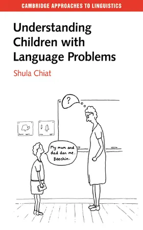 Chiat |  Understanding Children with Language Problems | Buch |  Sack Fachmedien