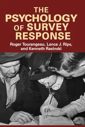 Tourangeau / Rips / Rasinski |  The Psychology of Survey Response | Buch |  Sack Fachmedien