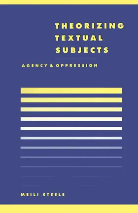 Steele / Cascardi / Macksey |  Theorising Textual Subjects | Buch |  Sack Fachmedien