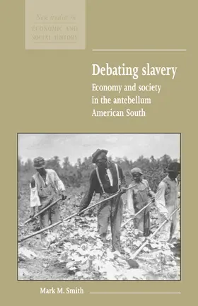 Smith |  Debating Slavery | Buch |  Sack Fachmedien