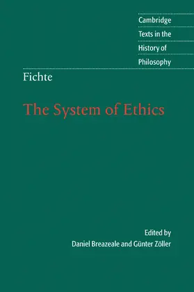 Fichte / Breazeale / Zöller |  The System of Ethics | Buch |  Sack Fachmedien