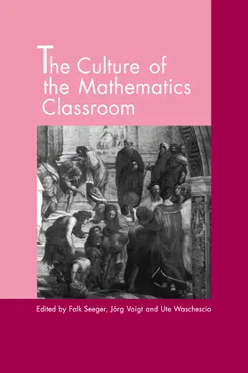 Seeger / Waschescio / Voigt |  The Culture of the Mathematics Classroom | Buch |  Sack Fachmedien