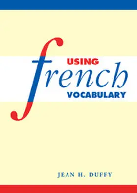 Duffy |  Using French Vocabulary | Buch |  Sack Fachmedien